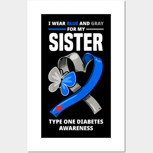 I Wear Blue  Gray For My Sister Type  Diabetes Posters and Art